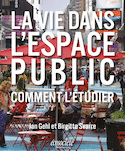 Vie dans l'espace public (La)